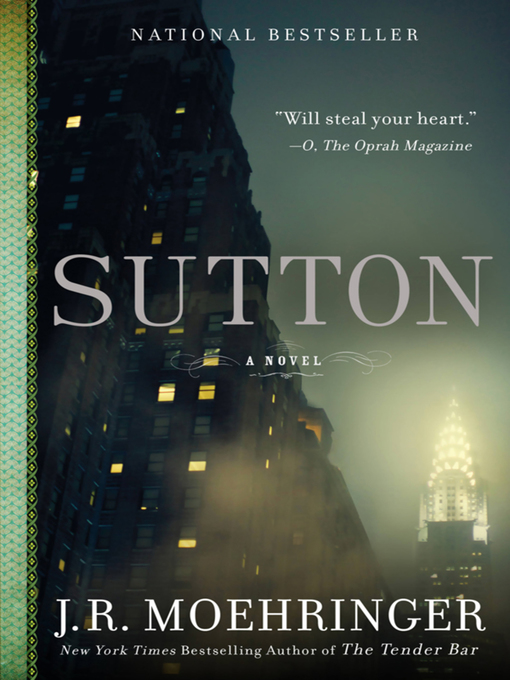 Title details for Sutton by J. R. Moehringer - Available
